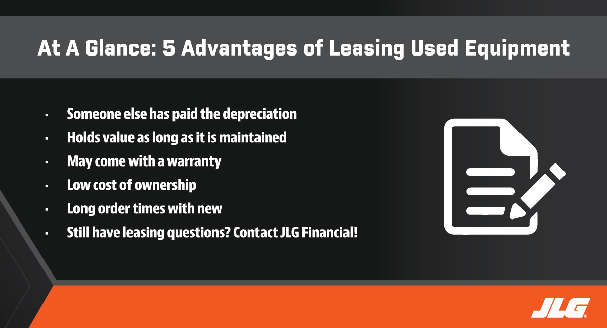 At a Glance - 5 Advantages of Leasing Used Equipment